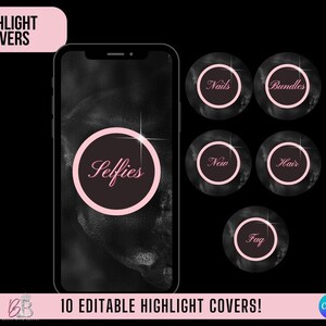 May include: Ten editable highlight covers with a black and white marble background and pink text. The covers include the words "Selfies", "Nails", "Bundles", "New", "Hair", and "Faq".