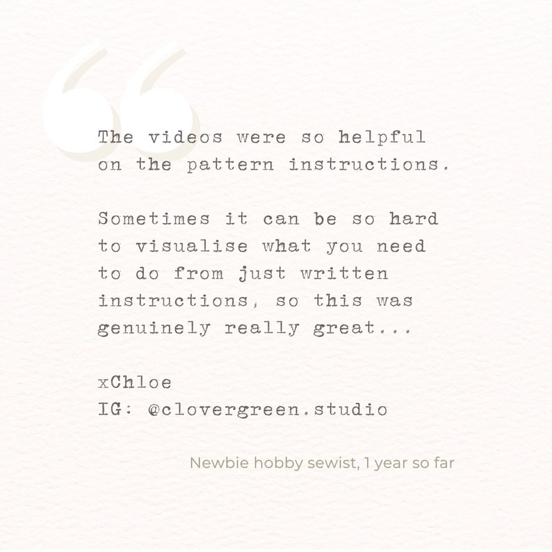 May include: A light beige background with black text. The text includes a testimonial about video instructions being helpful, signed by xChloe, with an Instagram handle. The bottom text reads "Newbie hobby sewist, 1 year so far."