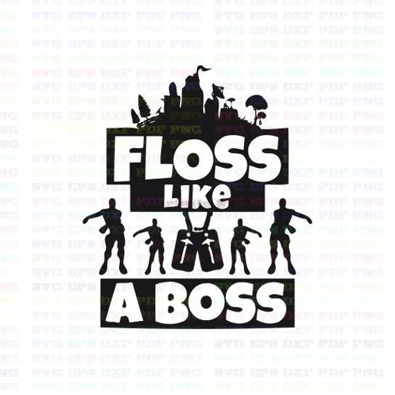 Download Floss Like A Boss Svg Svg Dxf Eps Pdf Png Cricut Cutting ...