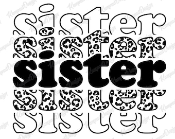 Sister Svg | Crazy Sister Svg | Sisters Cups Svg | Retro Mama SVG | Mama SVG | Leopard Svg | Sublimation Design | Digital File | Sister Png