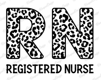 Registered Nurse SVG | RN Nurse Svg | Nurse Svg | Leopard Svg | Sublimation Design | Leopard Svg  | Digital File | Registered Nurse