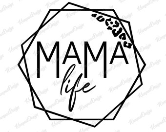 Mama SVG | Mom Life | Leopard SVG | Sublimation Design | Mama clipart | Leopard PNG | Mama Life Png | Digital File | Cricut cut Files | MaMa