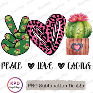 Peace Love Cactus | PNG | Sublimation design | Peace Love Cactus PNG | Peace Love Cactus sublimation | Sublimation design download | Cactus