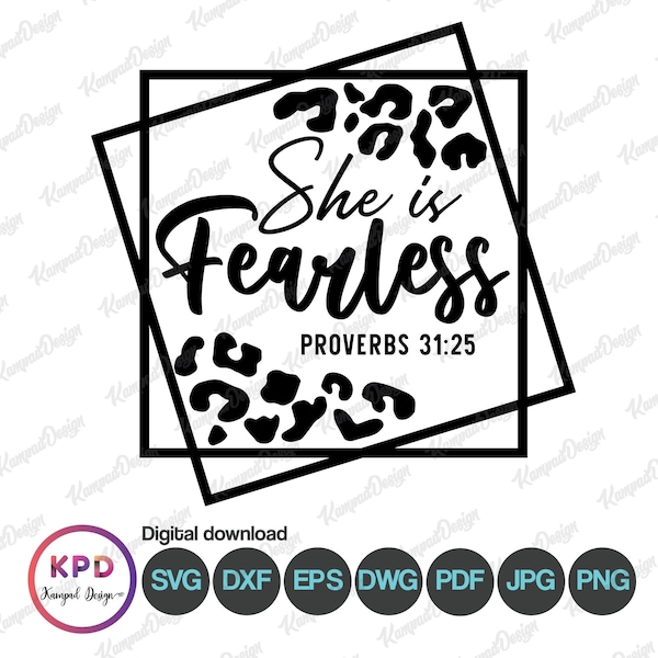 She is Fearless SVG | Female Strong SVG | Woman svg | Bible Verse SVG | Sublimation Design | clipart | Digital File | Cricut cut Files