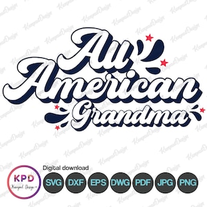 Abuela americana SVG / Mamá americana Svg / Chica americana SVG / Chica americana SVG / Mamá sexy / Archivo digital / Archivos de corte Cricut