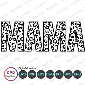 Leopard Mama SVG | Mama Svg | Mom Life | Leopard SVG | Sublimation Design | Leopard PNG | Mama Png | Digital File | Cricut cut Files