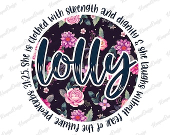 Proverbs 31 Lolly | Lolly PNG | Sublimation design | Sublimation Transfer | Proverbs sublimation | Proverbs 31 | Proverbs 31;25 | Lolly
