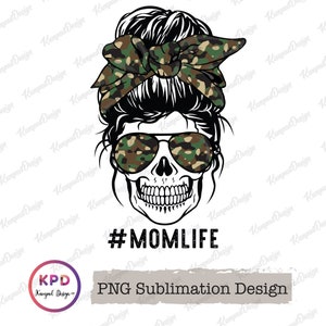 Camo Army Mom Skull Bun Hair | PNG | Sunglasses Headband Mom Life | Messy Bun png | Sublimation design |  Bandana png | Women Glasses png
