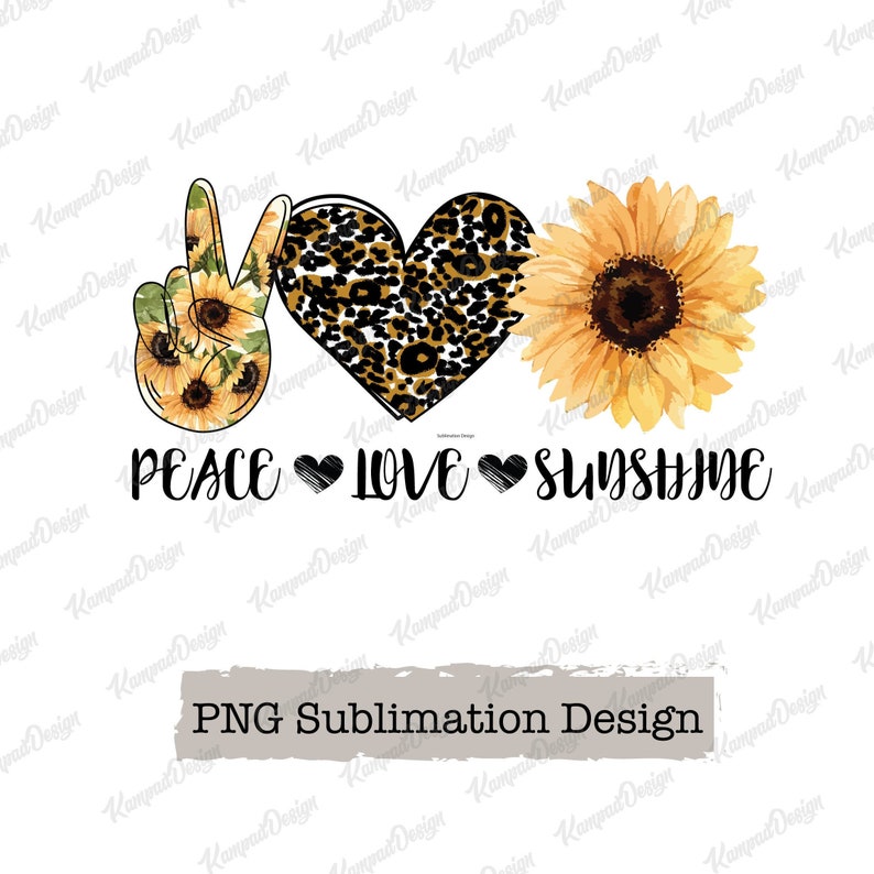 Download Peace love Sunshine sublimation design PNG Sunflower | Etsy