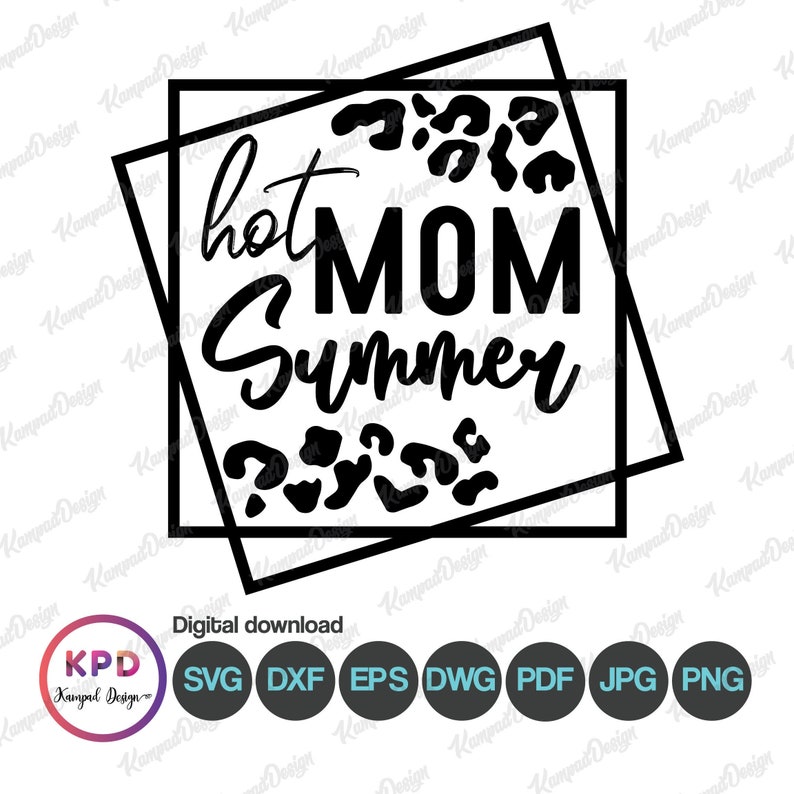 Hot Mom Summer SVG Hot Girl Summer Svg Leopard SVG | Etsy