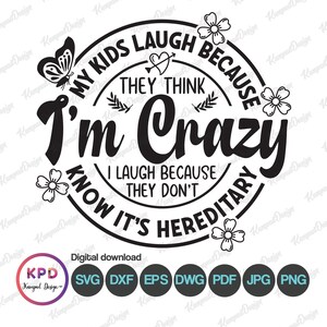 Meine Kinder lachen, weil sie verrückt sind Retro Mama SVG | Mama SVG | Mama Leben | Sublimationsdesign | Mama Clipart | Mama Png | Digitale Datei