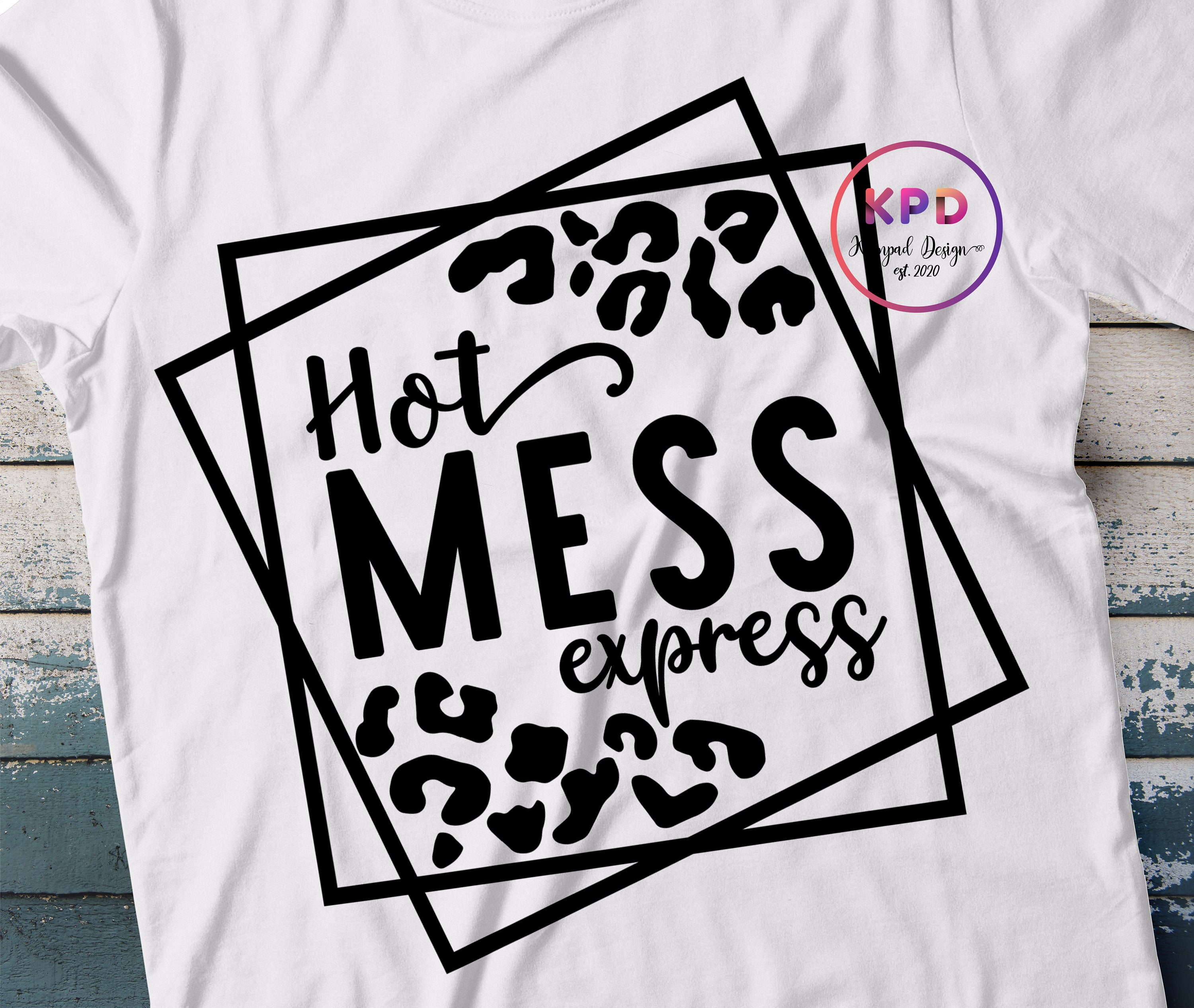 Hot Mess Express SVG Hot Mess Mom Svg Hot Mess Moms Club Etsy