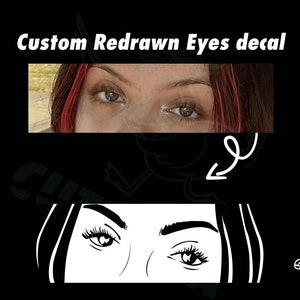 Girlfriend or boyfriend eyes Custom redrawn decal ! Send your photo and get a sticker ! Unique gift Fits for car laptop phone etc silhouette