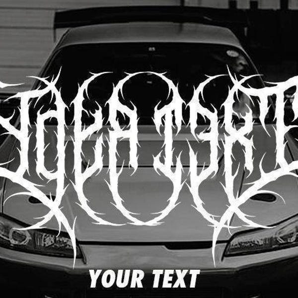 ¡Calcomanía personalizada con texto estilo death metal! Franja para visera de parabrisas. ¡Se adapta a cualquier auto! Letras con frase "Your". Tuning con estilo japonés.