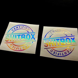 Certificated Shitbox - JDM car decal / sticker - drifting stance lowered vehicle - car tuner gift - car accessories - best quality