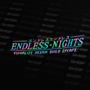 Endless Nights JDM Oil Slick Aufkleber - Anime Aufkleber - Japan Auto - Fenster Aufkleber - Autoaufkleber - Autolackierung - Windschutzscheiben Aufkleber - Haltung