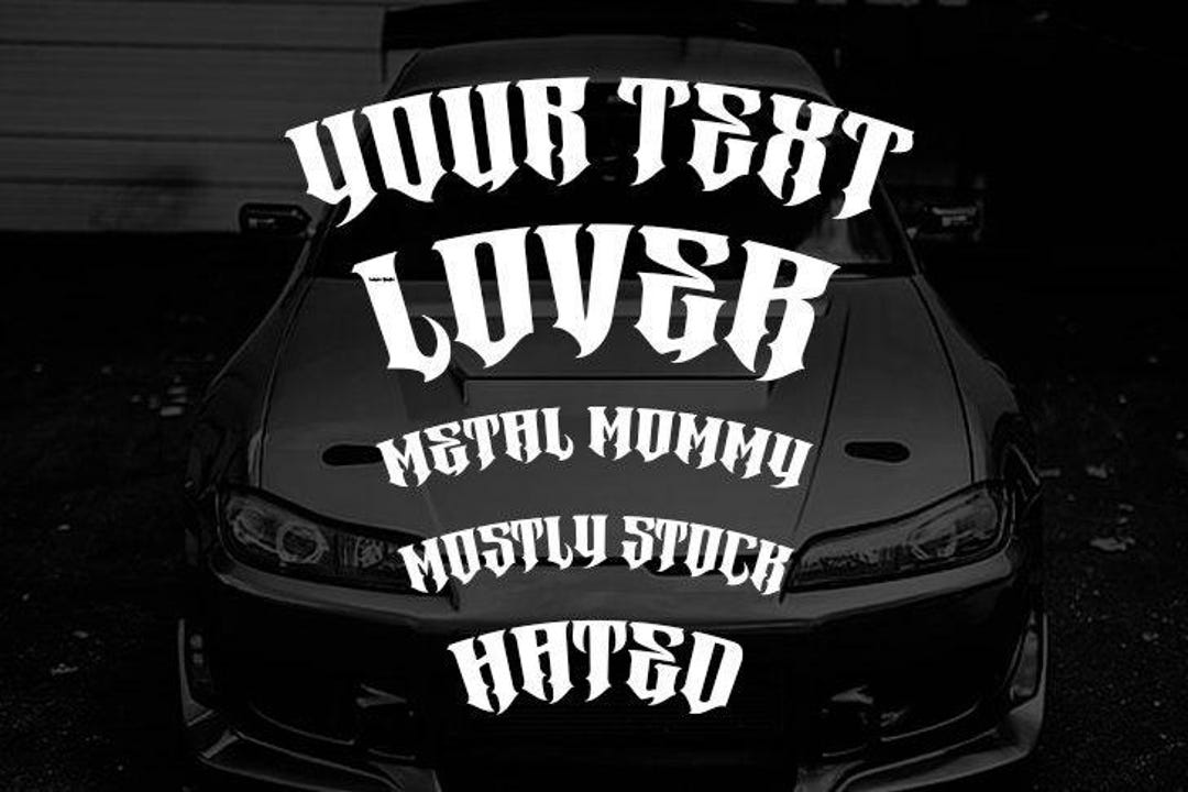 Tuning In Lettering Custom Text Gothic Style Decal! Windshield Visor Banner Stripe - Fits ...