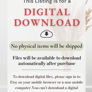 May include: A digital download listing announcement with the text "DIGITAL DOWNLOAD" in red. The image states that no physical items will be shipped and files are available to download automatically after purchase. Instructions are provided for downloading.