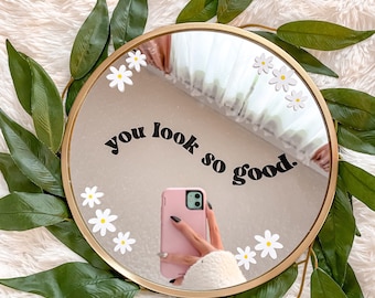 You Look So Good Waterproof Mirror Decal | Affirmations Laptop and Car Vinyl Stickers | Positivity Water Bottle Sticker | Motivational Gifts