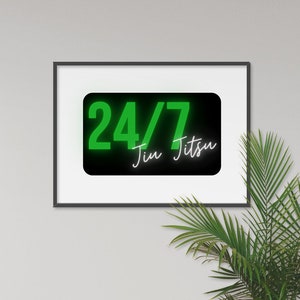 24/7 Jiu Jitsu Wall Art Print | Unframed Print | Gym Prints | Jiu Jitsu Gifts