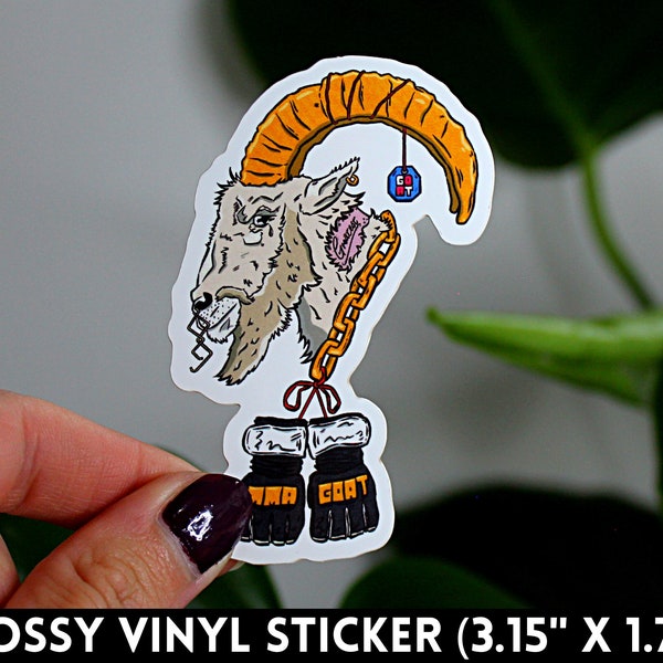 The Greatest of All Time MMA Goat Sticker | Glossy Vinyl Stickers | Die Cut Stickers | Jiu Jitsu BJJ Stickers