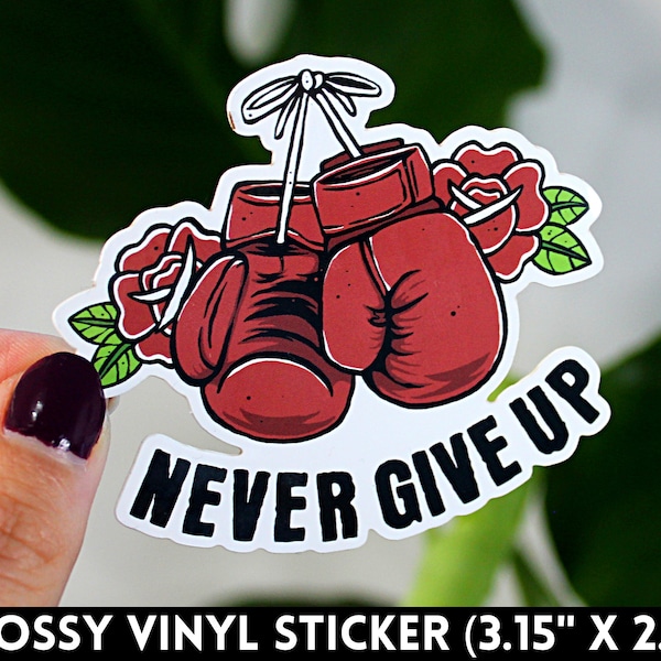 Never Give Up Hanging Boxing Gloves Sticker | Glossy Vinyl Stickers | Die Cut Stickers | Boxing MMA Stickers