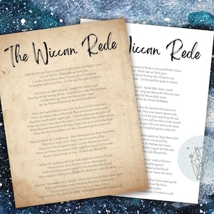 May include: A vintage-style print of the Wiccan Rede, a set of ethical guidelines for Wiccans. The text is written in a flowing script on a parchment-like background with a decorative border. The Rede is a guide to living in harmony with nature and other people.