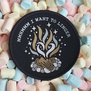 Mmhmm I want to linger campfire songbook badge patch