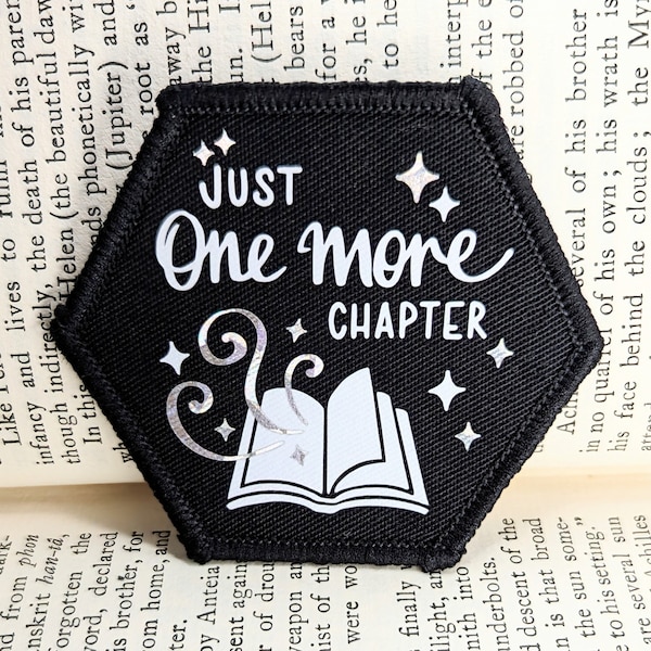 Just One More Chapter - Bookish Patch / Badge