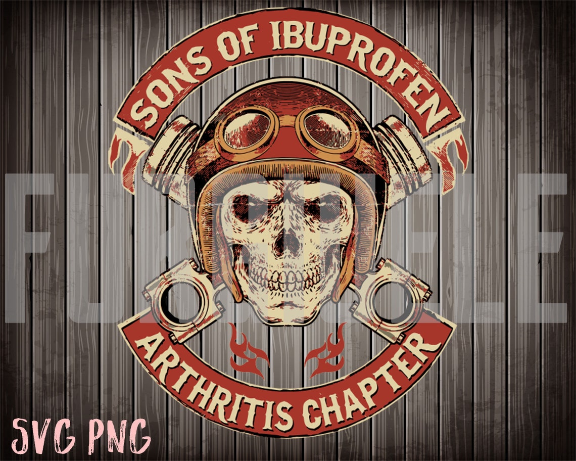 Vintage Son of Ibuprofen Funny Arthritis Chapter Biker Svg Etsy
