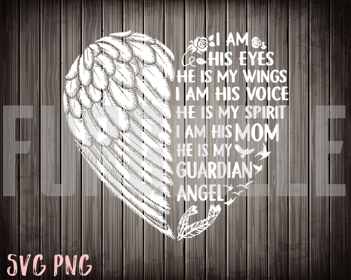 My Son Is My Guardian Angel Design I Am His Mom Svg Png My  Etsy
