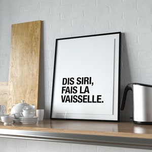 Affiche - Funny Kitchen quote Français (Siri fais la vaisselle)