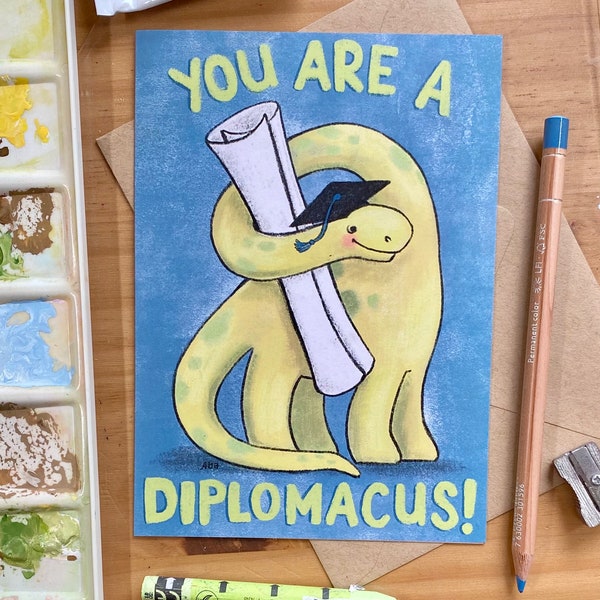 You’re a DIPLOMAcus Illustrated Graduation Card Dinosaur Card Congrats Grad Card 5x7