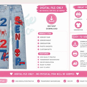 May include: A digital graphic design file featuring a light blue denim jeans template with red and blue text reading 2027 SENIOR, decorated with Spider-Man character illustrations, a spider icon, and a comic-style BOOM graphic, presented with instructions.