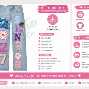 May include: A digital design file for light blue denim jeans featuring the text 2027 and SENIOR, decorated with cartoon characters, bandages, and hearts. The graphic includes instructional text for DTF prints, heat transfers, and sublimation.