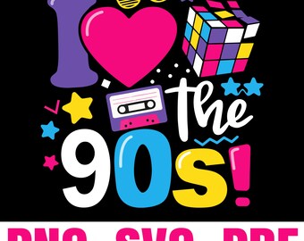 I Love The 90s Svg Etsy