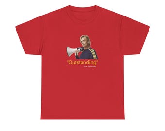 Sue Sylvester Inspired "Outstanding" Quote Unisex Heavy Cotton Tee