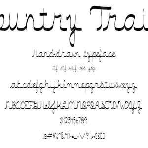 May include: Hand-drawn typeface font called "Country Train" in black ink. The font includes lowercase and uppercase letters, numbers, and punctuation marks.