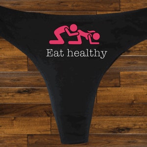 Eat Healthy Thong, Honeymoon Gift, Gag Gift, Naughty Underwear, X Rated Underwear, Panties Thong Perfect Gift Fun Significant Other