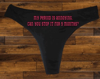 Stop My Period Thong, Honeymoon Gift, Gag Gift, Naughty Underwear, X Rated Underwear, Panties Thong Perfect Gift Fun