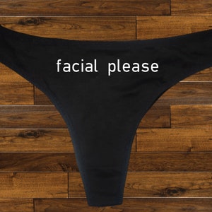 Facial Please Thong | Gag Gift,Funny Underwear,Bridal Shower Gift,Bachelorette Party Gift,Anniversary Gift