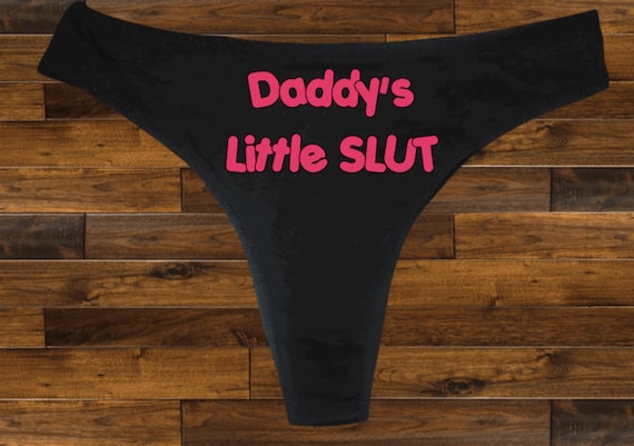 Daddy's Little Slut Thong, Honeymoon Gift, Gag Gift, Naughty Underwear, X  Rated Underwear, Panties Thong Perfect Gift Fun Significant Other -   Ireland