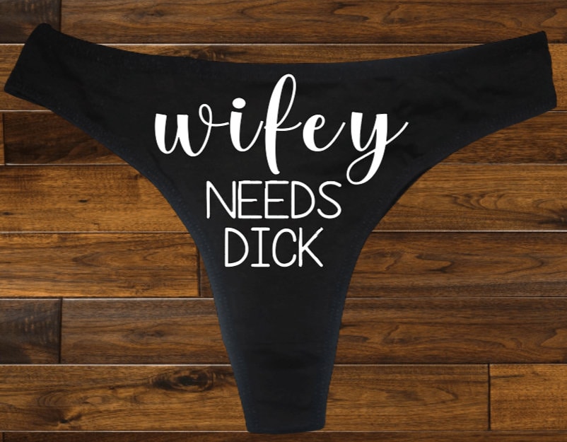 Wife Needs D Thong, Honeymoon Gift, Gag Gift, Naughty Underwear, Panties  for Wife, Anniversary Gift, Perfect Fun Gift for Significant Other 