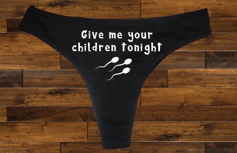 Sperm Funny Thong Gag Gift, Naughty Underwear, X Rated Underwear