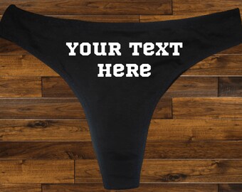 Your Text Here Thong, Personalized Custom Panties, Women's Underwear, Black Sexy Thong Panties, Gift For Her, Gift for Hot Wife, Your Words