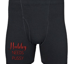 Hubby Needs Boxers, Perfect for Valentines day, Boyfriend gift, Mens Underwear, Gift for Husband, Mens Boxers, Valentines Gift for Husband