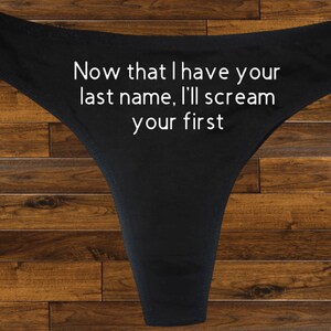 I&#39;ll Scream Your First Name Thong, Underwear for Birthday, Anniversary, Mother&#39;s Day, Honeymoon, Bachelorette Party, Women&#39;s Panties