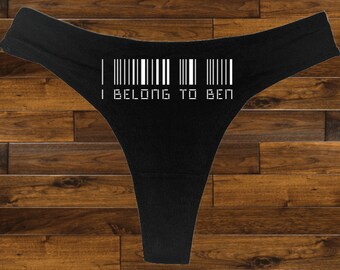 Funny Barcode I Belong to Custom Name Thong, Bride Panty Gift, Wedding Gift Honeymoon Lingerie, Bridal Shower Gift, Gag Gift for Him/Her