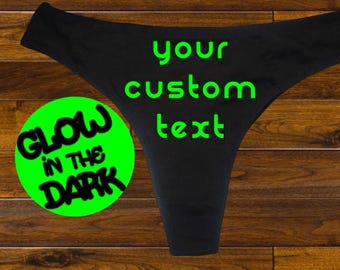 Glow in The Dark Thong, Custom Underwear, Bride Panty Personalized Gift, Wedding Gift Honeymoon Lingerie, Bridal Shower, Personal lingerie