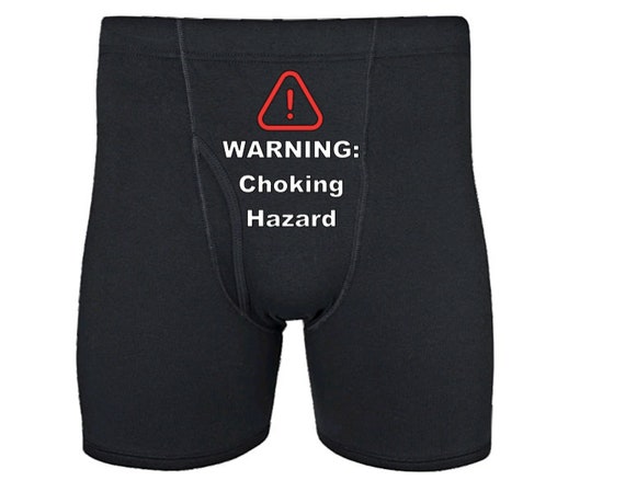 Warning Choking Hazard Boxers, Honeymoon Gift, Gag Gift, Naughty Underwear,  X Rated Underwear, Perfect Gift Fun Significant Other